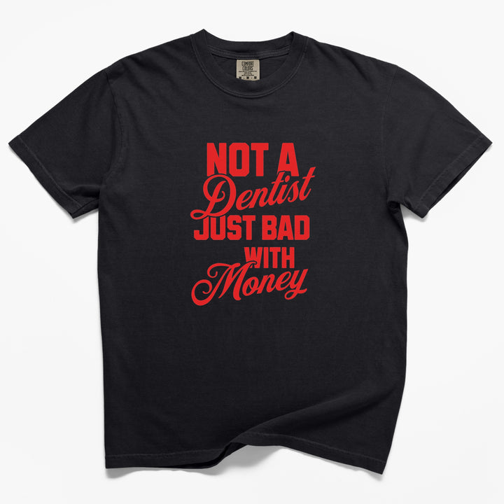not a Dentist