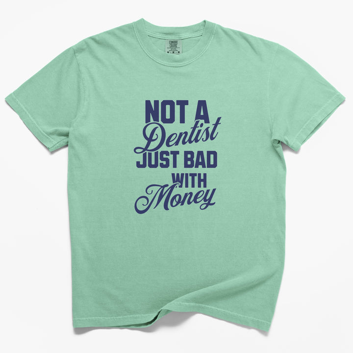 not a Dentist