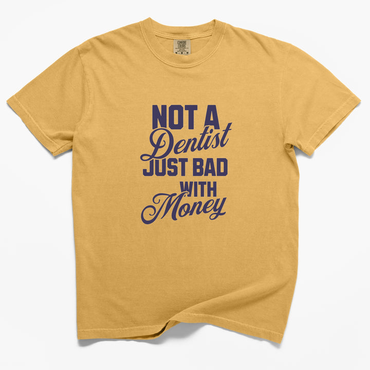not a Dentist