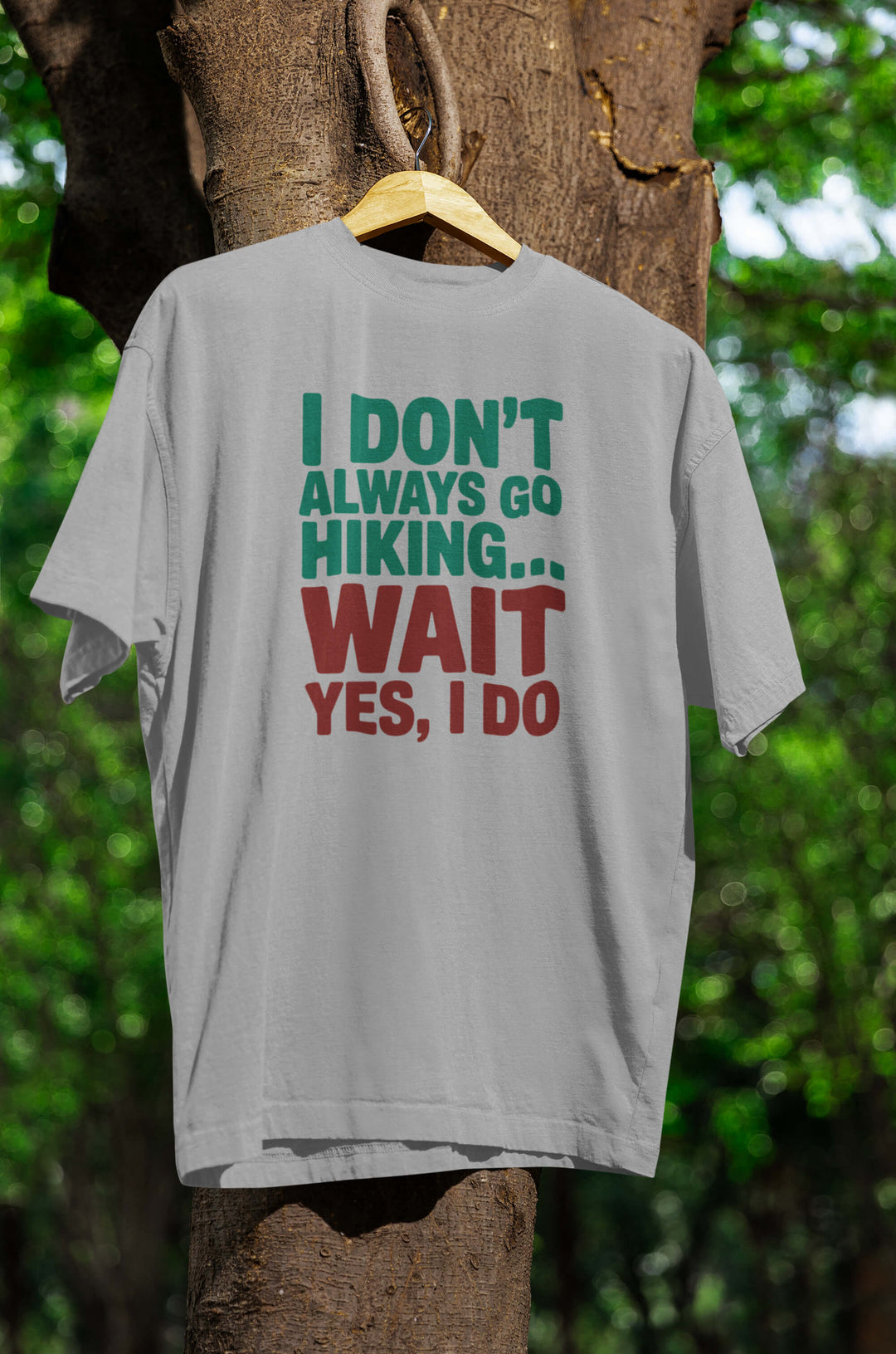 Always Hiking T-Shirt