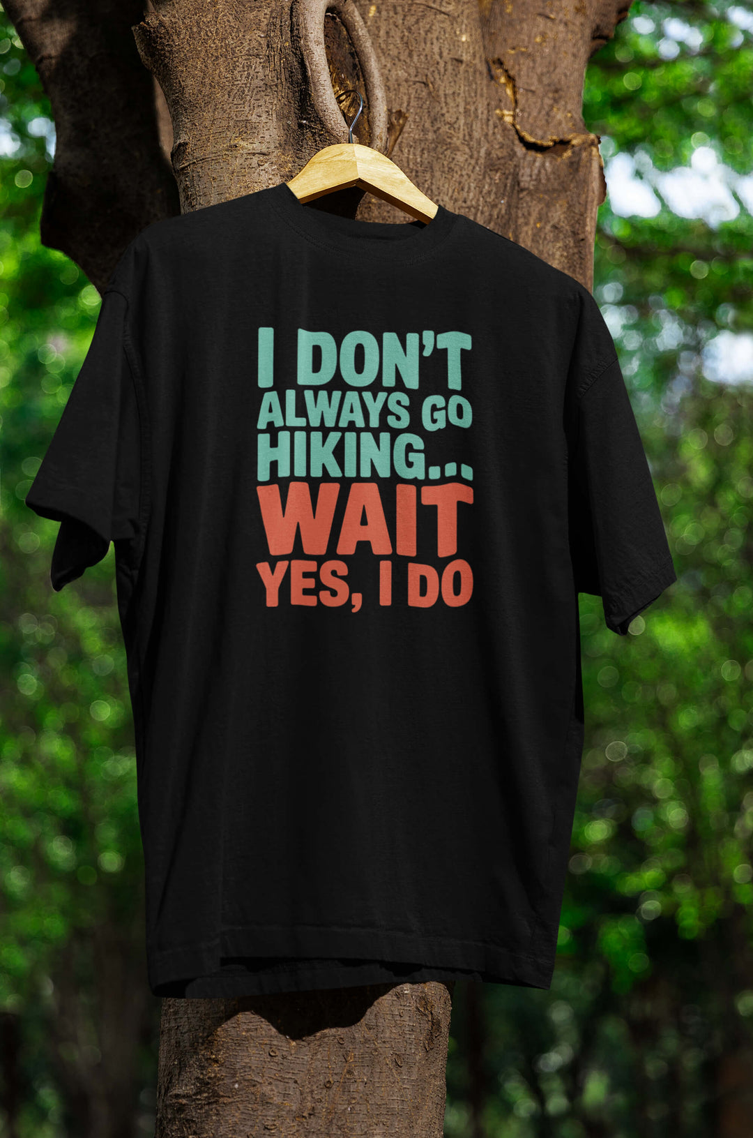 Always Hiking T-Shirt