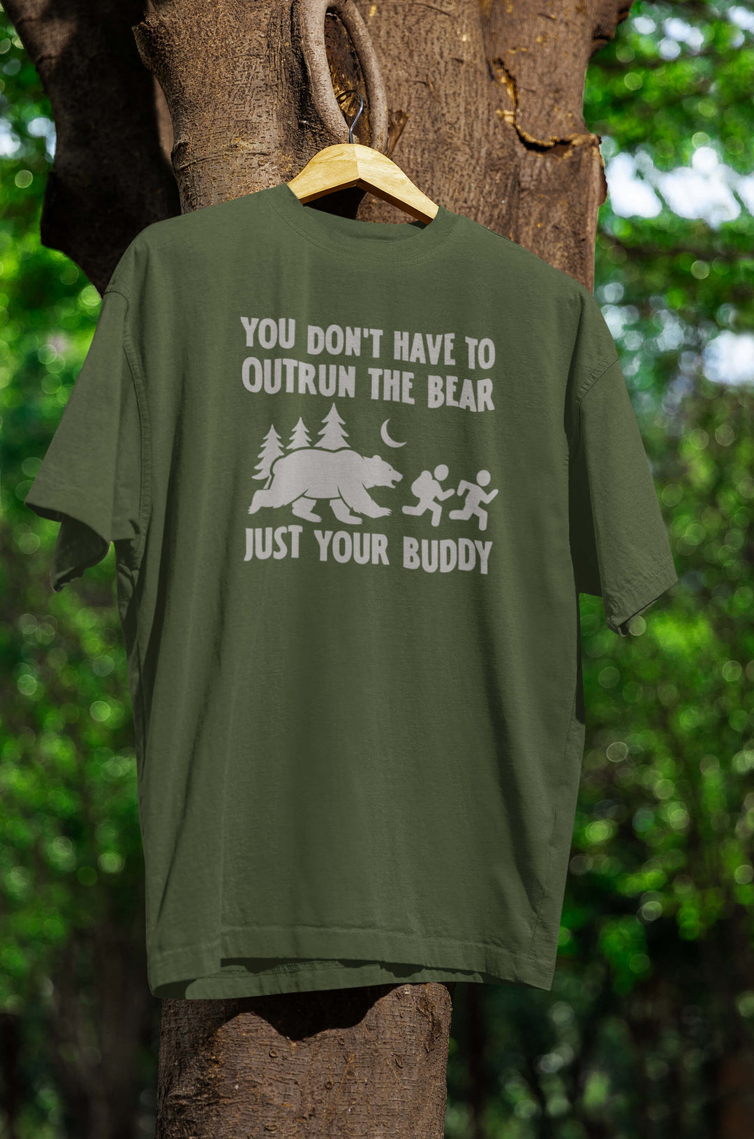 Outrun your buddy, not the bear T-Shirt