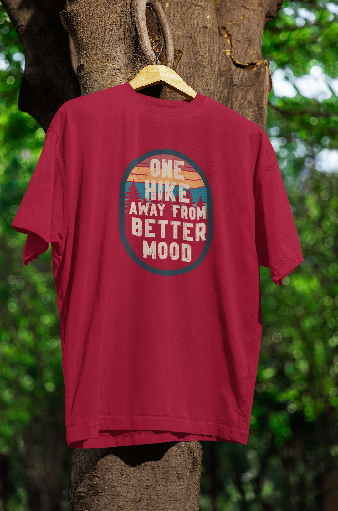 Hike = better Mood T-Shirt