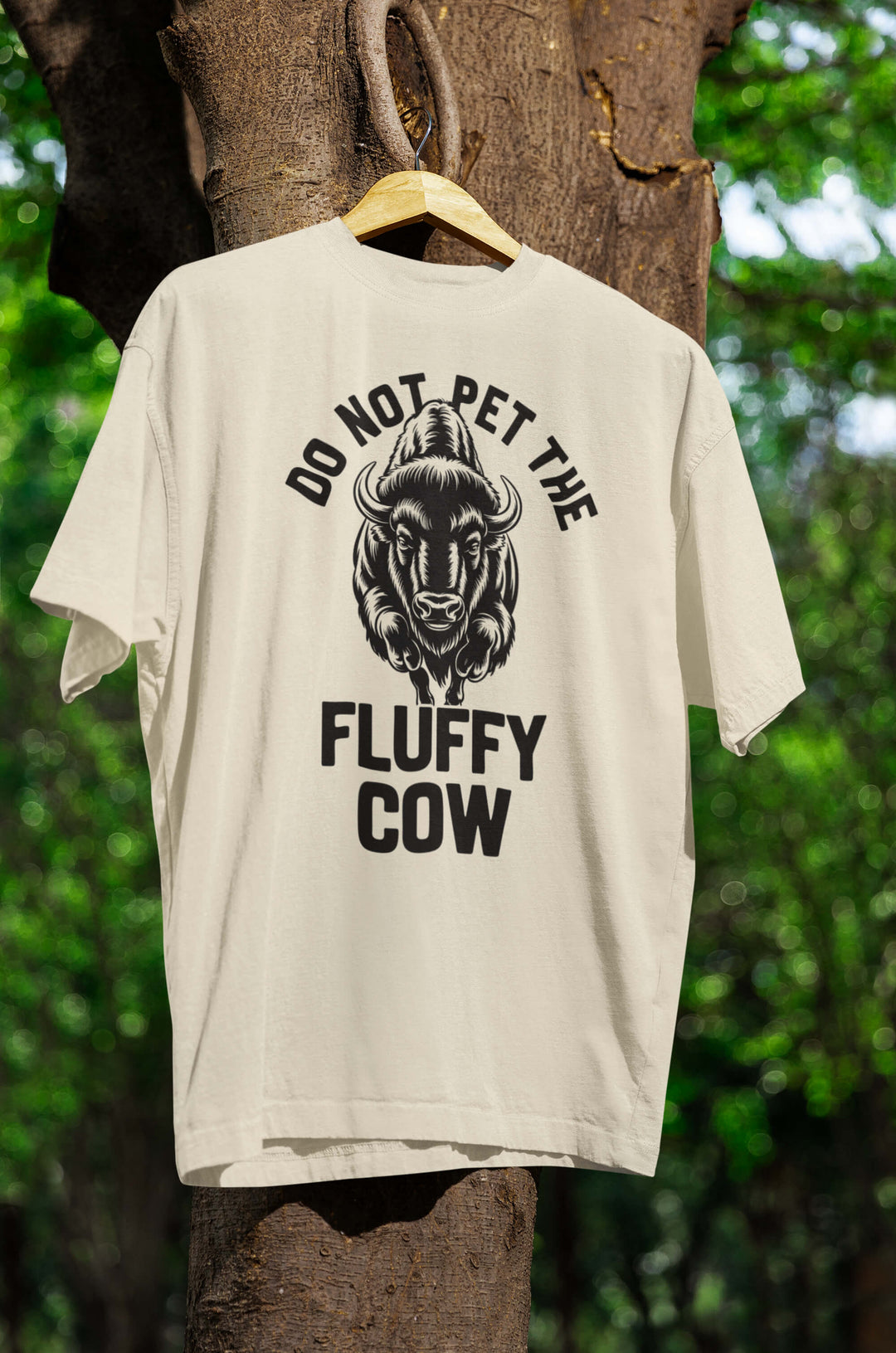 DO NOT pet the fluffy Cow T-Shirt
