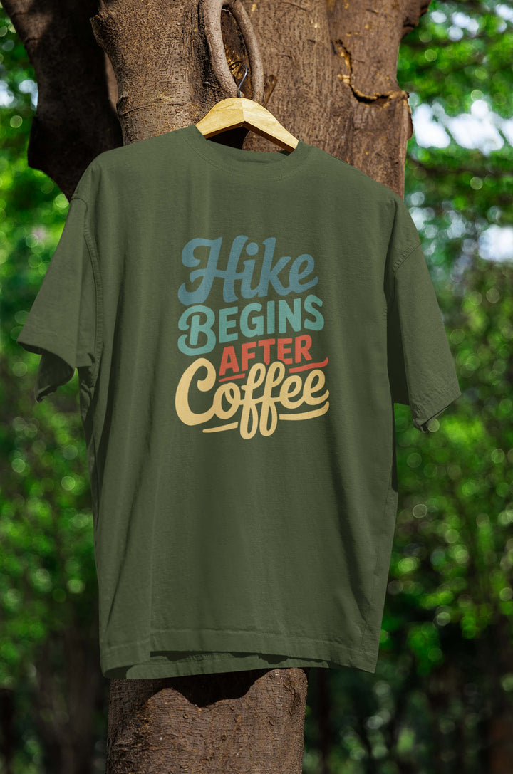 Hike begins after Coffee T-Shirt
