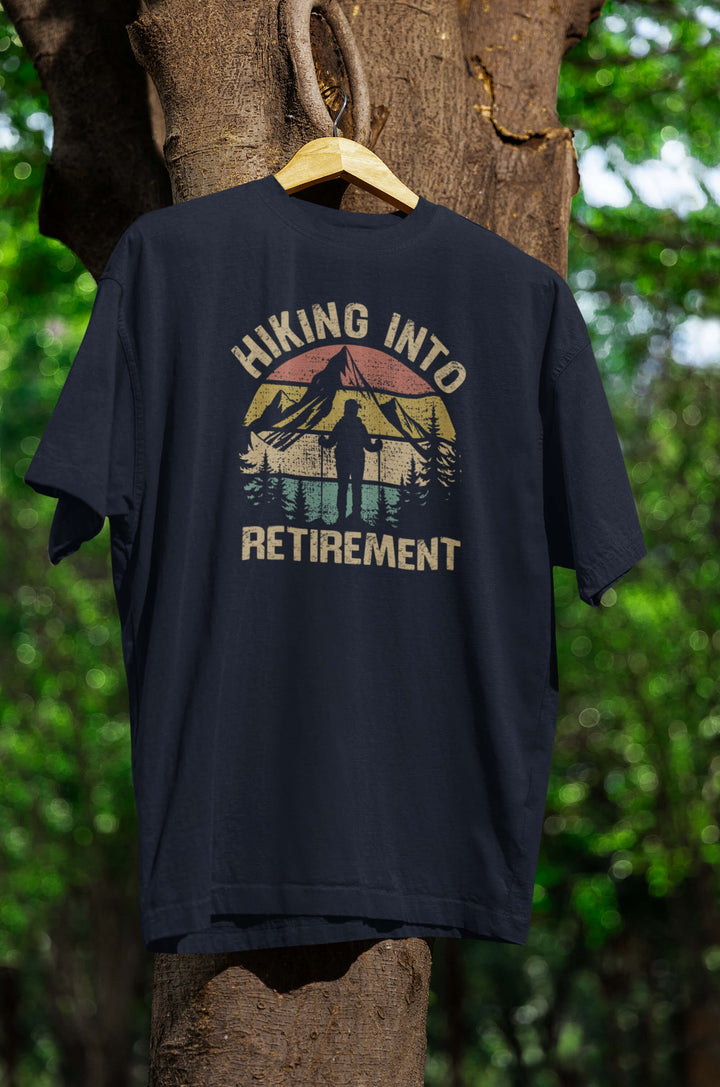 Hiking into Retirement T-Shirt