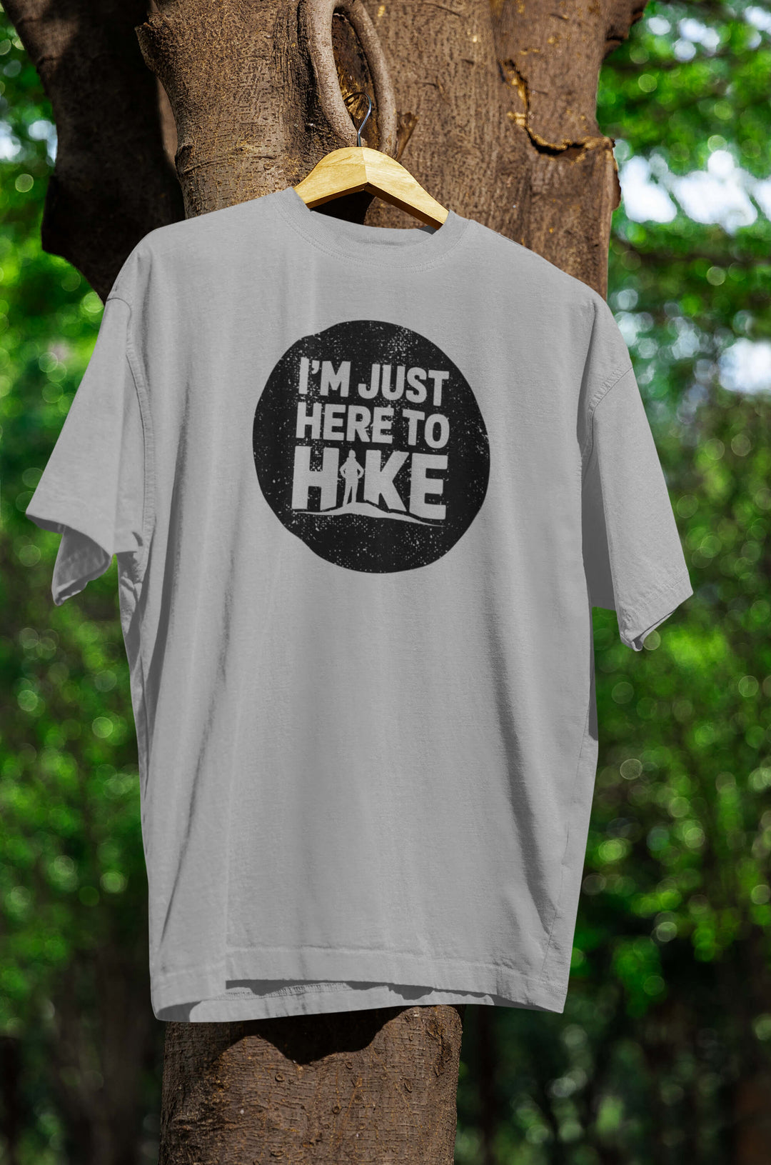 ...here to Hike T-Shirt