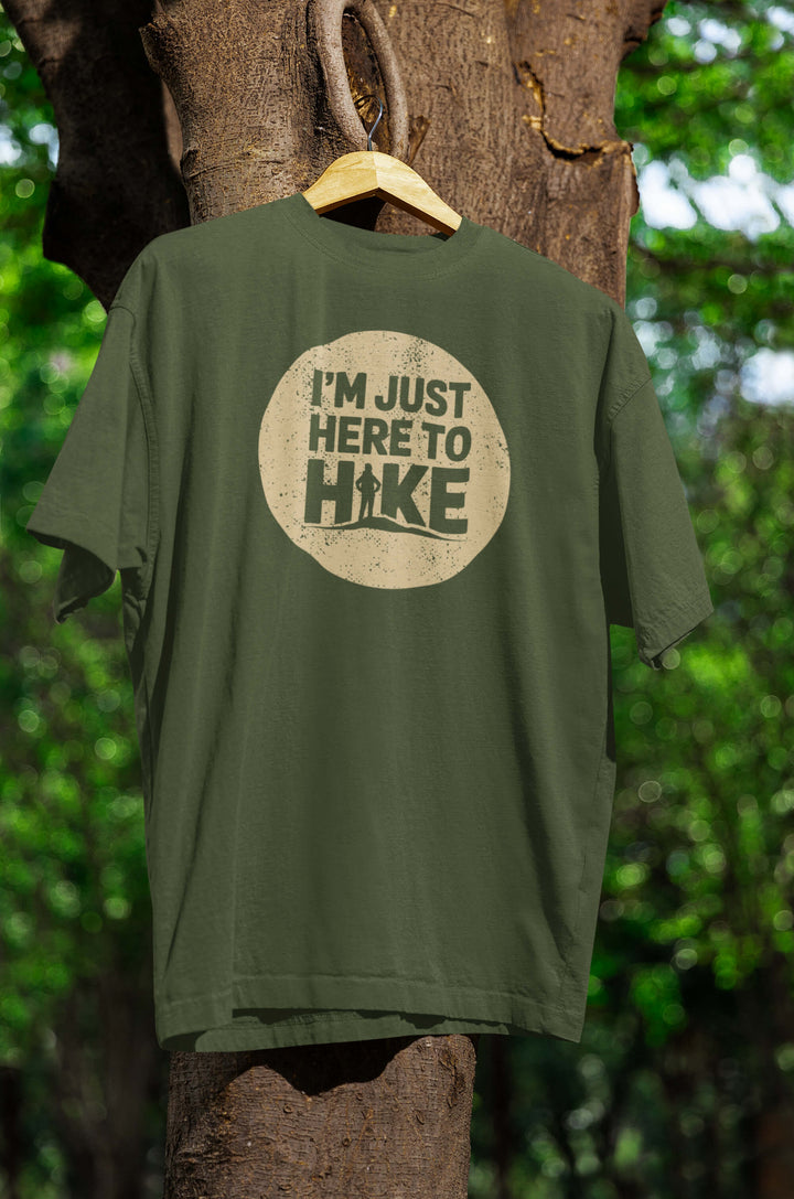 ...here to Hike T-Shirt