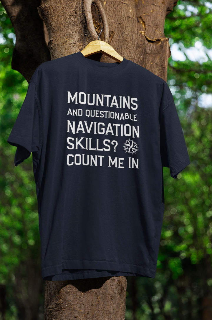 Questionable navigation Skills T-Shirt
