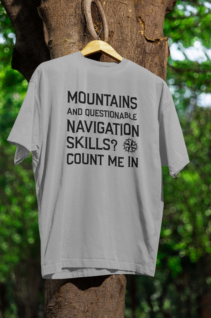 Questionable navigation Skills T-Shirt