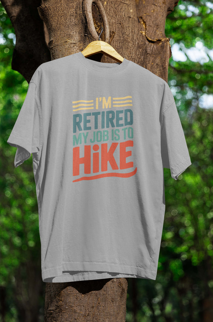 My Job is to Hike T-Shirt