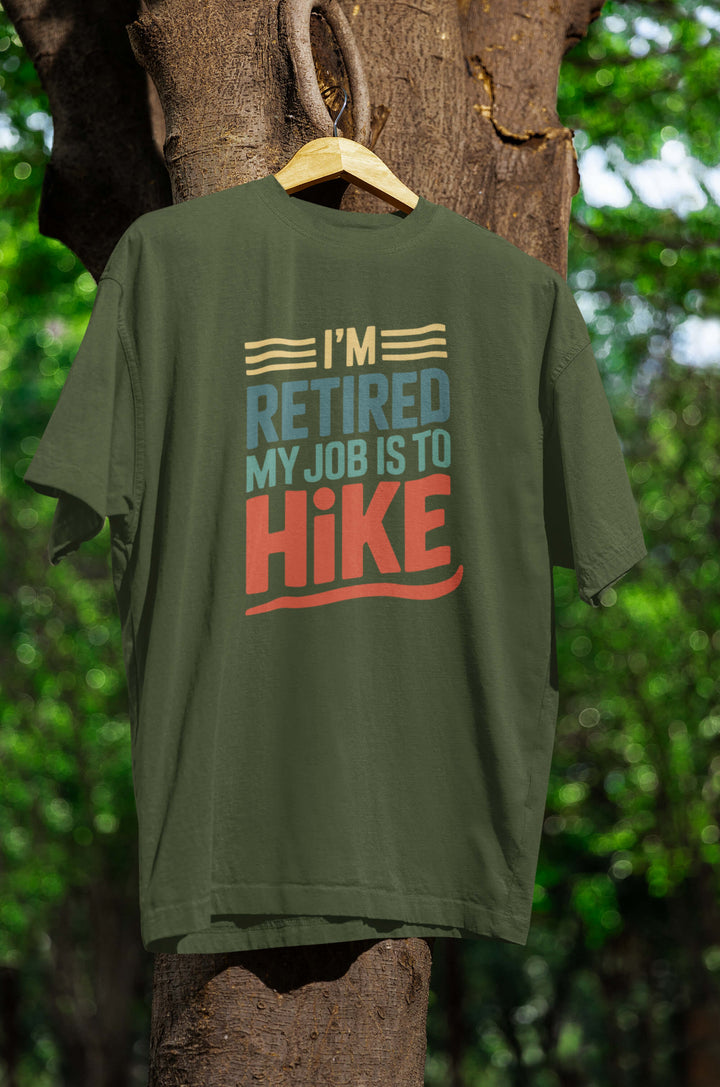 My Job is to Hike T-Shirt
