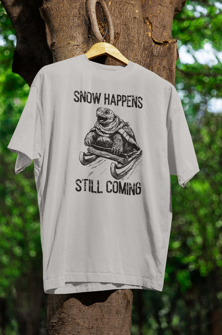 Snow happens T-Shirt